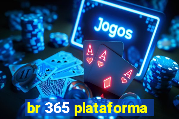 br 365 plataforma